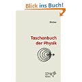 Taschenbuch der Physik: Formeln, Tabellen, �bersichten