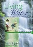 Living water : a creative resource for the Liturgy