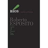 bios biopolitics and philosophy posthumanities