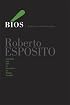 Bios: Biopolitics and Philosophy (Posthumanities)