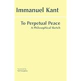 to perpetual peace a philosophical sketch hackett classics