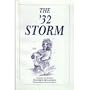 The '32 Storm: Eyewitness Accounts and Official Reports of the Worst Natural Disaster in the History of the Cayman Islands