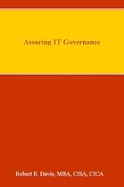Assuring IT Governance (Assurance Services Book 2) Assuring IT Governance (Assurance Services Book 2)