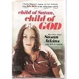Child of Satan, Child of God