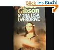 Mona Lisa Overdrive. Dritter Roman der Neuromancer- Triologie.