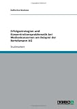 Produkt-Bild: Erfolgsstrategien und Konzentrationsproblematik bei Medienkonzernen am Beispiel der Bertelsmann AG