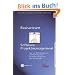 Basiswissen Software-Projektmanagement: Aus- und Weiterbildung zum Certified Professional for Project Management nach iSQI-Standard: Aus-und ... for ... for Project Management naxh iSQI-Standard