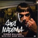 Robbie Williams & Pet Shop Boys She's Madonna DVD Single w/ Rare Audio Remixes & Video w/ Photo Gallery