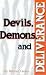 Devils, Demons and Deliverance
