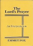Emmet Fox the Lords Prayer - An Interpretation - Booklet