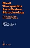 Novel Therapeutics from Modern Biotechnology: From Laboratory to Human Testing (Handbook of Experimental Pharmacology)