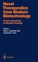 Novel Therapeutics from Modern Biotechnology: From Laboratory to Human Testing (Handbook of Experimental Pharmacology)