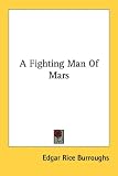 A Fighting Man of Mars