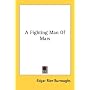 A Fighting Man of Mars