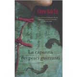 La capanna dei pesci guizzantidi Chiew-Siah Tei