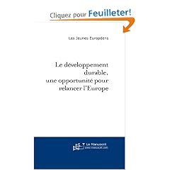Le Developpement Durable une Opportunite pour Relancer l'Europe