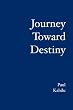 Journey Toward Destiny