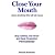 Close Your Mouth: Buteyko Clinic Handbook for Perfect Health