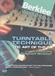 Turntable Technique: The Art of the DJ