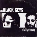 The Black Keys - The Big Come Up (180 Gram)