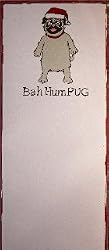 "Bah Hum PUG" Magnetic Notepad by Hatley