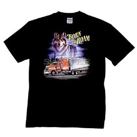 Trucker T-shirt Born To Roam Truck Driver Wolf