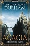 Acacia: Macht und Verrat
