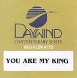 You Are My King [Accompaniment/Performance Track]
