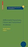 Differential Equations, Chaos and Variational Problems (Progress in Nonlinear Differential Equations and Their Applications)