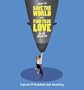 How to Save the World and Find True Love in 90 Minutes