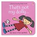 That's Not My Dolly (Usborne Touchy Feely)