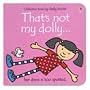 That's Not My Dolly (Usborne Touchy Feely)