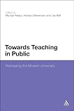 Towards teaching in public : reshaping the modern university