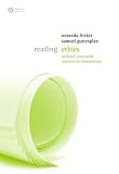 Reading ethics : selected texts with interactive commentary