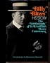 Billy Bitzer: His Story- The Autobiography of  D.W. Griffith's Master Cameraman