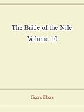 The Bride of the Nile  Volume 10