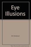 Eye illusions