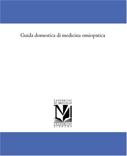 Guida domestica di medicina omiopatica