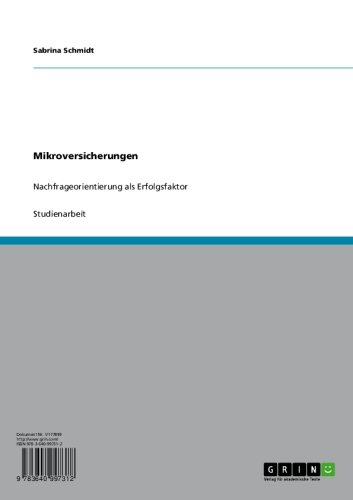 Mikroversicherungen: Nachfrageorientierung als Erfolgsfaktor (German Edition)
