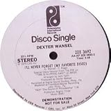 DEXTER WANSEL / ILL NEVER FORGET (MY FAVORITE DISCO)