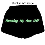 Flirty Diva Tees Woman's Fitness Workout Shorts-Running My Ass Off-Black