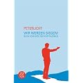 Wir werden siegen!: Buch vom Ende des Kapitalismus