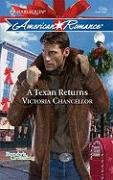A Texan Returns (Harlequin American Romance Series)