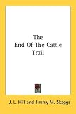 The End Of The Cattle Trail