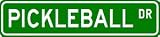 PICKLEBALL Street Sign - Sport Sign - High Quality Aluminum Street Sign