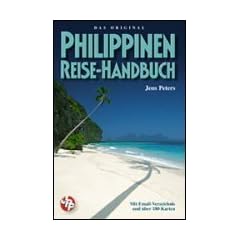 Philippinen Reise-Handbuch: Mit Email-Verzeichnis