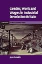 Gender, Work and Wages in Industrial Revolution Britain (Cambridge Studies in Economic History - Second Series)