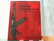 Automat Kalaschnikow. AK47, Geschichte und Entwicklung