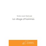 le village d'hommespar Marie laure Deshazer