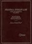 Cases and Materials on Federal Indian Law (American Casebook Series)
